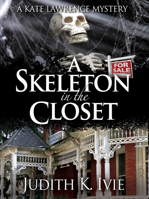 Title details for A Skeleton in the Closet by Judith K. Ivie - Available